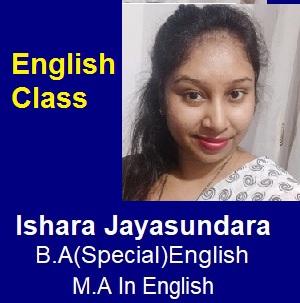 AL / English Medium / English Literature /Ishara Jayasundara  / Room 105