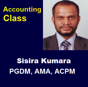 OL/Cambridge / Accounting / SIsira Kumara /Room 153